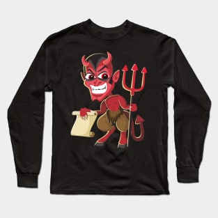 The devil has the contract with him. Long Sleeve T-Shirt